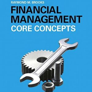 Test Bank For Financial Management: Core Concepts (3rd Edition) 3th by Raymond Brooks