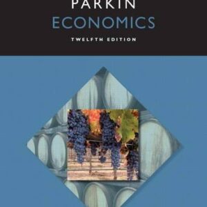 Manual solution For Economics (12th Edition) 12 by Michael Parkin