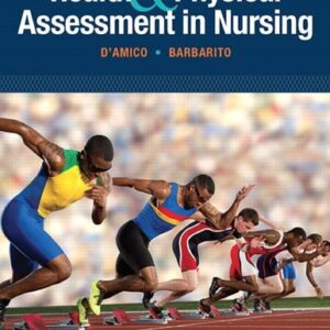 Test Bank For Health & Physical Assessment In Nursing (3rd Edition) 3th by Donita T D'Amico, Colleen Barbarito