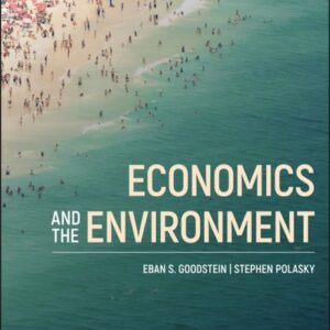 Manual solution For Economics and the Environment 9 by Eban S. Goodstein, Stephen Polasky