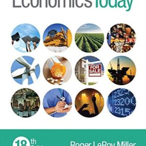 Manual solution For Economics Today (18th Edition) 18 by Roger LeRoy Miller