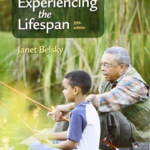 Manual solution For Experiencing the Lifespan Fifth by Janet Belsky