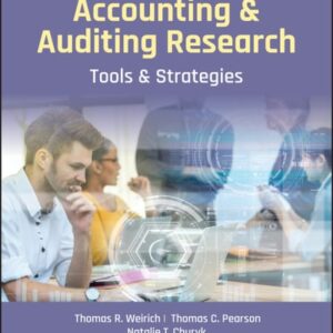 Manual solution For Accounting and Auditing Research: Tools and Strategies 10 by Thomas R. Weirich, Thomas C. Pearson, Natalie Tatiana Churyk