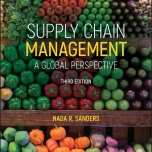 Test Bank For Supply Chain Management: A Global Perspective 3th by Nada R. Sanders