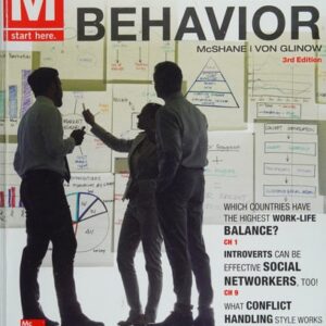 Manual solution For M: Organizational Behavior 3 by Steven McShane, Mary Von Glinow