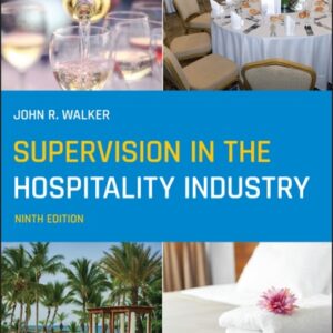 Manual solution For Supervision in the Hospitality Industry 9 by John R. Walker, Jack E. Miller
