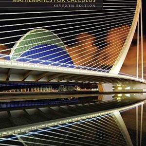 Manual solution For Precalculus: Mathematics for Calculus (Standalone Book) 7 by James Stewart, Lothar Redlin, Saleem Watson