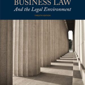 Test Bank For Essentials of Business Law and the Legal Environment 12th by Richard A. Mann, Barry S. Roberts