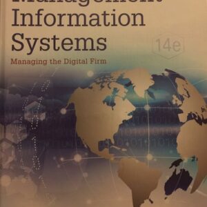 Test Bank For Management Information Systems: Managing the Digital Firm (14th Edition) 14th by Kenneth C. Laudon, Jane P. Laudon