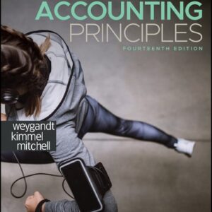 Manual solution For Accounting Principles, 14th Edition 14 by Jerry J. Weygandt, Paul D. Kimmel, Jill E. Mitchell