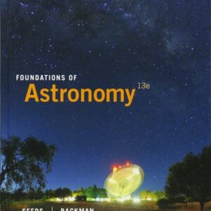 Test Bank For Foundations of Astronomy (MindTap Course List) 13th by Michael A. Seeds, Dana Backman