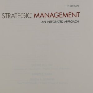 Test Bank For Strategic Management: Theory & Cases: An Integrated Approach 11th by Charles W. L. Hill, Gareth R. Jones, Melissa A. Schilling