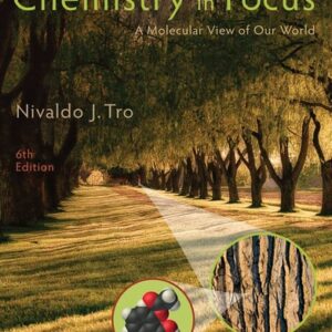 Manual solution For Chemistry in Focus: A Molecular View of Our World 6 by Nivaldo J. Tro