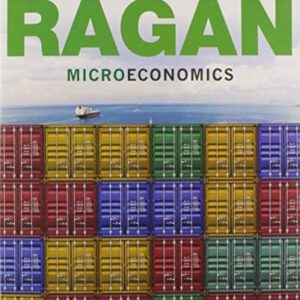 Test Bank For Microeconomics, Fifteenth Canadian Edition th by Christopher T S Ragan