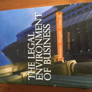 Test Bank For The Legal Environment of Business 12th by Roger E. Meiners, Al H. Ringleb, Frances L. Edwards
