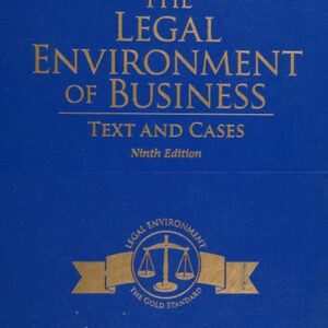 Manual solution For The Legal Environment of Business: Text and Cases 9 by Frank B. Cross, Roger LeRoy Miller