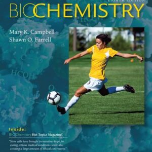 Manual solution For Biochemistry 8 by Mary K. Campbell, Shawn O. Farrell