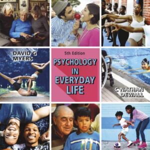 Test Bank For Psychology in Everyday Life 5th by David G. Myers, C. Nathan DeWall