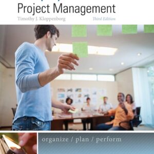 Manual solution For Contemporary Project Management 3 by Timothy Kloppenborg