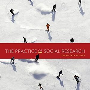 Test Bank For The Practice of Social Research - Standalone Book 14th by Earl R. Babbie