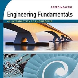 Manual solution For Engineering Fundamentals: An Introduction to Engineering, SI Edition 5 by Saeed Moaveni