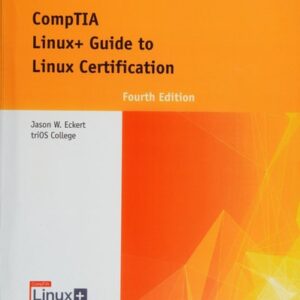 Test Bank For CompTIA Linux+ Guide to Linux Certification 4th by Jason Eckert