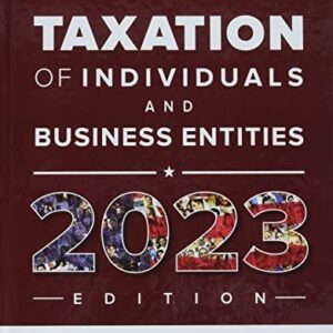 Test Bank For McGraw-Hill's Taxation of Individuals and Business Entities 2023 Edition 14th by Brian Spilker, Benjamin Ayers, John Barrick, Troy Lewis, John Robinson, Connie Weaver, Ronald Worsham