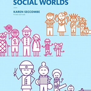 Manual solution For Families and Their Social Worlds -- Books a la Carte (3rd Edition) 3 by Karen T. Seccombe