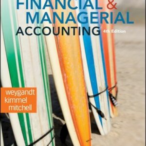 Manual solution For Financial and Managerial Accounting 4 by Paul D. Kimmel, Jerry J. Weygandt, Jill E. Mitchell