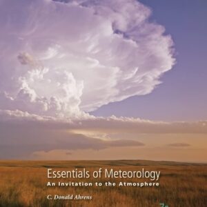 Test Bank For Essentials of Meteorology: An Invitation to the Atmosphere 7th by C. Donald Ahrens