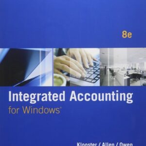 Test Bank For Integrated Accounting (with General Ledger CD-ROM) 8th by Dale A. Klooster, Warren Allen, Glenn Owen