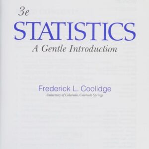 Manual solution For Statistics: A Gentle Introduction 3 by Frederick L. Coolidge