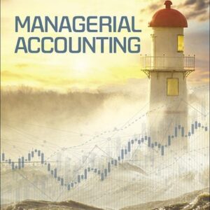 Test Bank For Managerial Accounting 12th by Ray Garrison, Theresa Libby, Alan Webb