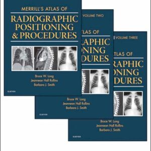 Manual solution For Merrill's Atlas of Radiographic Positioning and Procedures: 3-Volume Set 13 by Bruce W. Long MS RT(R)(CV) FASRT FAEIRS, Jeannean Hall Rollins M.R.C. R.T. (R)(CV)(M)(ARRT), Barbara J. Smith MS RT(R)(QM) FASRT FAEIRS