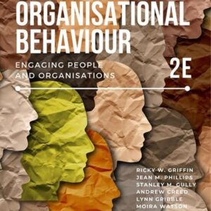 Manual solution For Organisational Behaviour: Engaging People and Organisations by Ricky W. Griffin