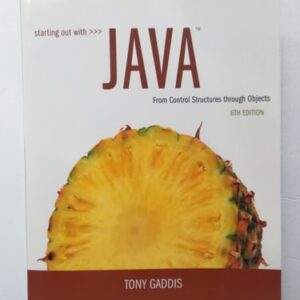 Manual solution For Starting Out with Java: From Control Structures through Objects (6th Edition) 6 by Tony Gaddis