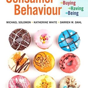 Manual solution For Consumer Behaviour: Buying, Having, and Being, Seventh Canadian Edition (7th Edition) by Michael R. Solomon