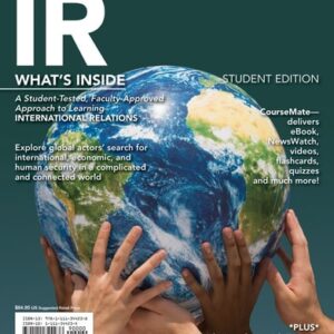 Test Bank For IR, 2014 Edition (with CourseMate Printed Access Card) (Explore Our New Political Science 1st Eds.) 1th by James M. Scott, Ralph G. Carter, A. Cooper Drury