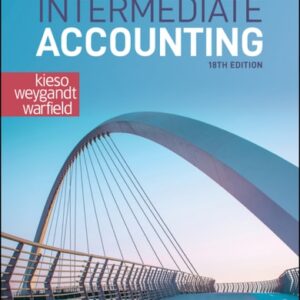 Test Bank For Intermediate Accounting, Enhanced eText 18th by Donald E. Kieso, Jerry J. Weygandt, Terry D. Warfield