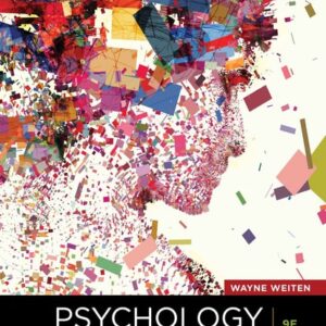 Manual solution For Psychology: Themes and Variations, 9th Edition 9 by Wayne Weiten