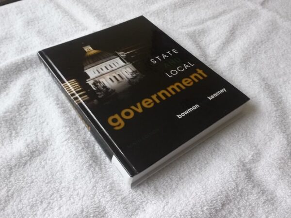 Test Bank For State and Local Government 9th by Ann O'M. Bowman, Richard C. Kearney
