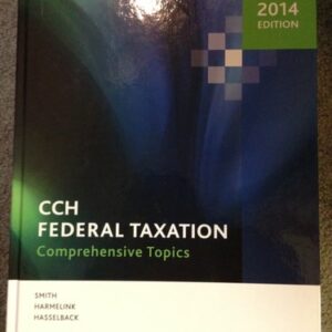 Manual solution For Federal Taxation: Comprehensive Topics (2014) by Harmelink, and Hasselback, et al. Smith