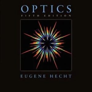Test Bank For Optics 5th by Eugene Hecht