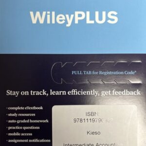 Manual solution For WileyPlus Access for Kieso's Intermediate Accounting 18th Edition by Donald E. Kieso