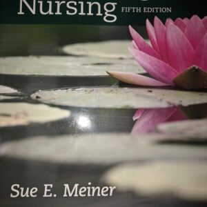 Test Bank For Gerontologic Nursing (Gerontologic Nursing - Meiner (formerly Lueckenotte)) 5th by Sue E. Meiner EdD APRN BC-GNP
