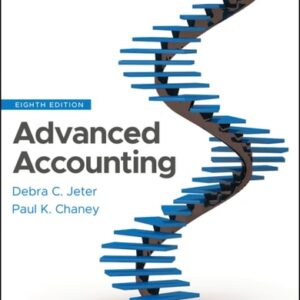 Manual solution For Advanced Accounting 8 by Debra C. Jeter, Paul K. Chaney