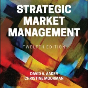 Manual solution For Strategic Market Management 12 by David A. Aaker, Christine Moorman
