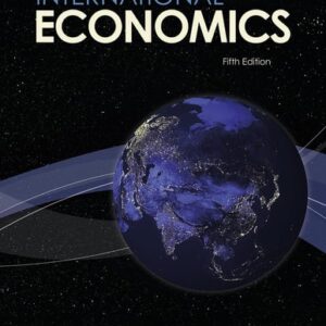 Manual solution For International Economics by Robert C. Feenstra, Alan M. Taylor