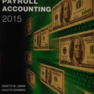 Test Bank For Payroll Accounting 2015 1th by Jeanette Landin, Paulette Schirmer