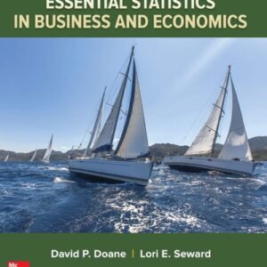 Manual solution For Essential Statistics in Business and Economics 3 by David Doane, Lori Seward